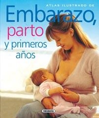 EMBARAZO PARTO Y PRIMEROS AÑOS | 9788467702477 | SARTI, PAOLO/SPARNACCI, GIUSEPPE | Llibreria Drac - Llibreria d'Olot | Comprar llibres en català i castellà online