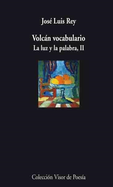 VOLCAN VOCABULARIO LA LUZ Y LA PALABRA II | 9788498957389 | REY, JOSE LUIS | Llibreria Drac - Librería de Olot | Comprar libros en catalán y castellano online