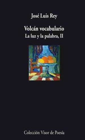 VOLCAN VOCABULARIO LA LUZ Y LA PALABRA II | 9788498957389 | REY, JOSE LUIS | Llibreria Drac - Librería de Olot | Comprar libros en catalán y castellano online