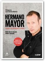 HERMANO MAYOR | 9788497353588 | GARCIA, PEDRO  LEGORGEU, ESTHER | Llibreria Drac - Librería de Olot | Comprar libros en catalán y castellano online