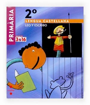 LEO Y ESCRIBO 2N PRIMARIA (PROJECTE 3.16) | 9788466115162 | AA.VV. | Llibreria Drac - Librería de Olot | Comprar libros en catalán y castellano online