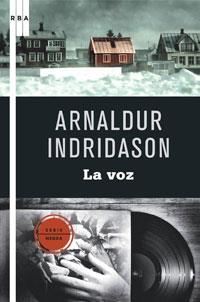 VOZ, LA | 9788498676990 | INDRIDASON, ARNALDUR | Llibreria Drac - Llibreria d'Olot | Comprar llibres en català i castellà online