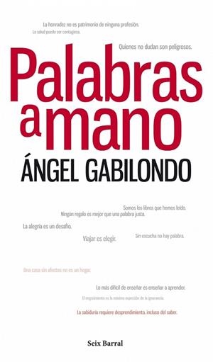 PALABRAS A MANO | 9788432209147 | GABILONDO, ANGEL | Llibreria Drac - Librería de Olot | Comprar libros en catalán y castellano online