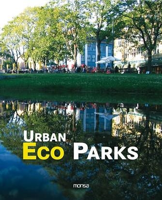 URBAN ECO PARKS | 9788496823341 | AA.VV | Llibreria Drac - Librería de Olot | Comprar libros en catalán y castellano online
