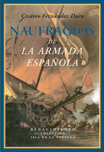 NAUFRAGIOS DE LA ARMADA ESPAÑOLA | 9788484724964 | FERNANDEZ, CESAREO | Llibreria Drac - Librería de Olot | Comprar libros en catalán y castellano online