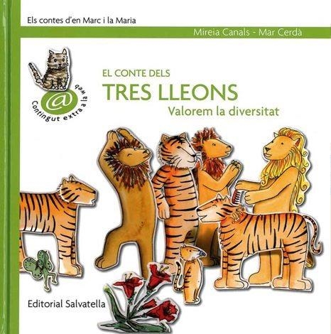 CONTE DELS TRES LLEONS VALOREN LA DIVERSITAT, EL | 9788484125242 | CANALS, MIREIA CERDA, MAR | Llibreria Drac - Librería de Olot | Comprar libros en catalán y castellano online