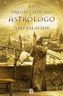 PREDICCION DEL ASTROLOGO, LA | 9788466652407 | PALACIOS, TEO | Llibreria Drac - Librería de Olot | Comprar libros en catalán y castellano online