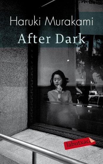 AFTER DARK | 9788499300313 | MURAKAMI, HARUKI | Llibreria Drac - Llibreria d'Olot | Comprar llibres en català i castellà online