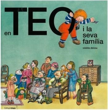 TEO I LA SEVA FAMILIA, EN | 9788499320670 | DENOU, VIOLETA | Llibreria Drac - Librería de Olot | Comprar libros en catalán y castellano online