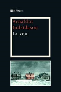 VEU, LA | 9788482640099 | INDRIDASON, ARNALDUR | Llibreria Drac - Llibreria d'Olot | Comprar llibres en català i castellà online