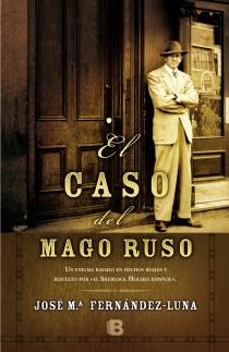 CASO DEL MAGO RUSO, EL | 9788466652391 | FERNANDEZ-LUNA, JOSE Mª | Llibreria Drac - Llibreria d'Olot | Comprar llibres en català i castellà online