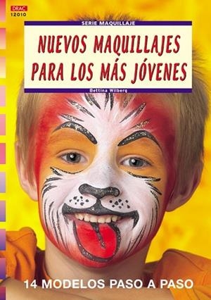 NUEVOS MAQUILLAJES PARA LOS MAS JOVENES | 9788496550070 | WILBERG, BETTINA | Llibreria Drac - Librería de Olot | Comprar libros en catalán y castellano online