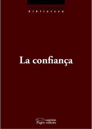 CONFIANÇA, LA | 9788497798150 | TORRALBA, FRANCESC | Llibreria Drac - Librería de Olot | Comprar libros en catalán y castellano online