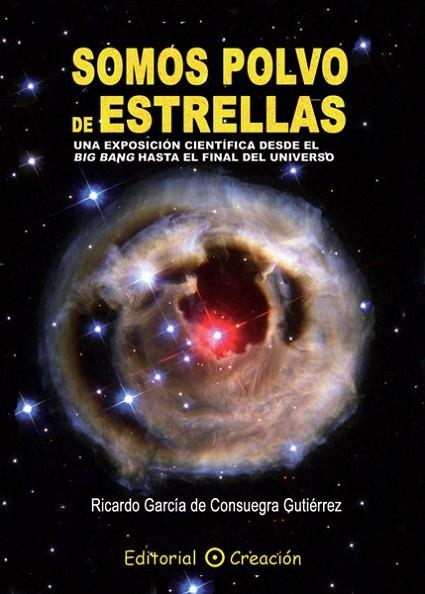 SOMOS POLVO DE ESTRELLAS | 9788495919441 | GARCIA, RICARDO | Llibreria Drac - Librería de Olot | Comprar libros en catalán y castellano online
