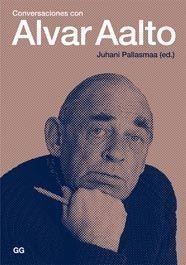 CONVERSACION CON ALVAR AALTO | 9788425222733 | PALLASMAA, JUHANI | Llibreria Drac - Librería de Olot | Comprar libros en catalán y castellano online