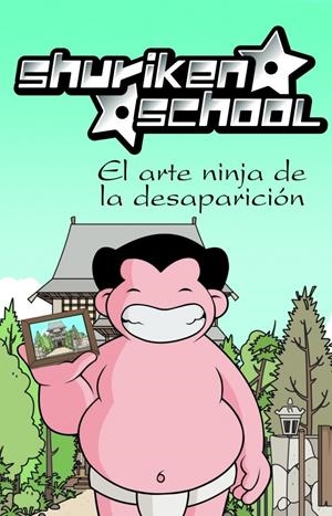 ARTE NINJA DE LA DESAPARICION, EL. SHURIKEN SCHOOL 2 | 9788448830458 | AA.VV. | Llibreria Drac - Llibreria d'Olot | Comprar llibres en català i castellà online