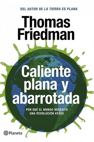 CALIENTE PLANA Y ABARROTADA | 9788408087458 | FRIEDMAN, THOMAS L. | Llibreria Drac - Librería de Olot | Comprar libros en catalán y castellano online