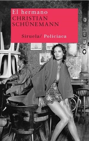 HERMANO, EL | 9788498413120 | SCHUNEMANN, CHRISTIAN | Llibreria Drac - Librería de Olot | Comprar libros en catalán y castellano online