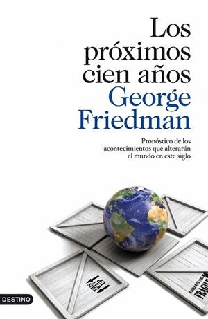 PROXIMOS CIEN AÑOS, LOS | 9788423342174 | FRIEDMAN, GEORGE | Llibreria Drac - Llibreria d'Olot | Comprar llibres en català i castellà online