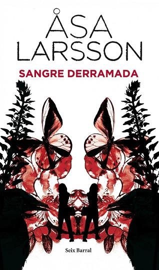 SANGRE DERRAMADA | 9788432228599 | LARSSON, ASA | Llibreria Drac - Librería de Olot | Comprar libros en catalán y castellano online