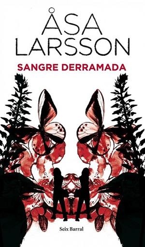 SANGRE DERRAMADA | 9788432228599 | LARSSON, ASA | Llibreria Drac - Librería de Olot | Comprar libros en catalán y castellano online