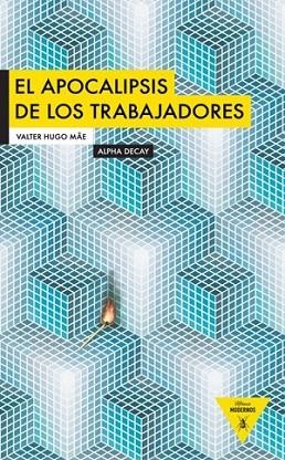 APOCALIPSI DE LOS TRABAJADORES, LA | 9788493726980 | HUGO MAE, VALTER | Llibreria Drac - Librería de Olot | Comprar libros en catalán y castellano online