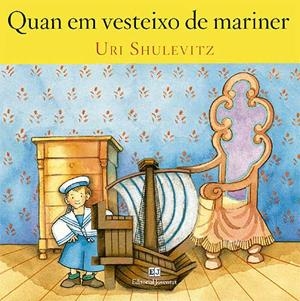 QUAN EM VESTEIXO DE MARINER | 9788426137746 | SHULEVITZ, URI | Llibreria Drac - Librería de Olot | Comprar libros en catalán y castellano online