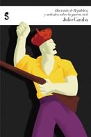 HACIENDO DE REPUBLICA Y ARTICULOS SOBRE LA GUERRA CIVIL | 9788493755935 | CAMBA, JULIO | Llibreria Drac - Llibreria d'Olot | Comprar llibres en català i castellà online