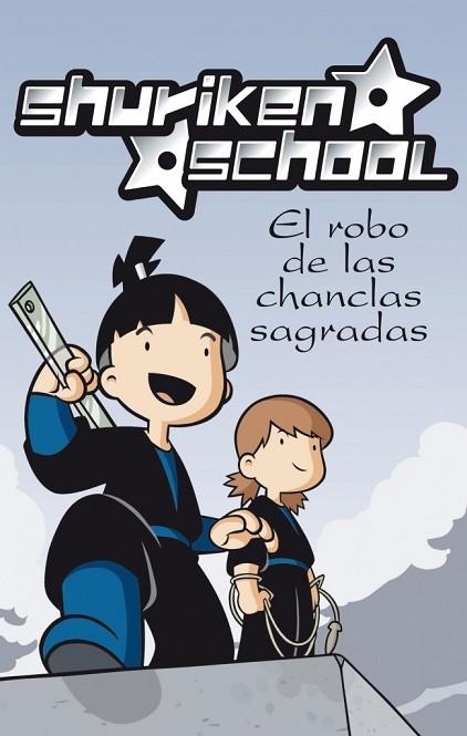 ROBO DE LAS CHANCLAS SAGRADAS, EL. SHURIKEN SCHOOL 1 | 9788448830441 | AA.VV. | Llibreria Drac - Llibreria d'Olot | Comprar llibres en català i castellà online