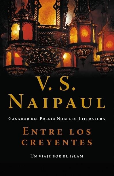 ENTRE LOS CREYENTES | 9788483068458 | NAIPAUL, V.S. | Llibreria Drac - Librería de Olot | Comprar libros en catalán y castellano online