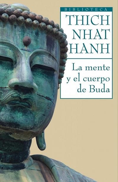 MENTE Y EL CUERPO DE BUDA, LA | 9788497544399 | NHAT, THICH | Llibreria Drac - Llibreria d'Olot | Comprar llibres en català i castellà online
