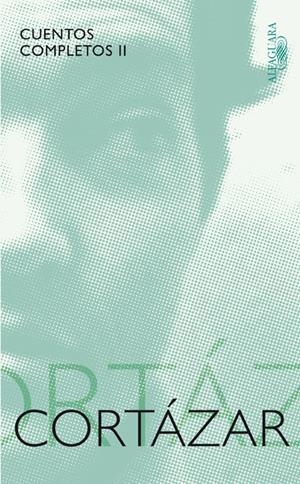 CUENTOS COMPLETOS 2 | 9788420405391 | CORTAZAR, JULIO | Llibreria Drac - Librería de Olot | Comprar libros en catalán y castellano online