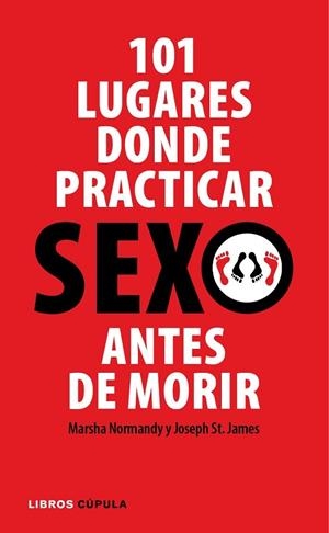 101 LUGARES DONDE PRACTICAR SEXO ANTES DE MORIR | 9788448048853 | NORMANDY, MARSHAL | Llibreria Drac - Llibreria d'Olot | Comprar llibres en català i castellà online