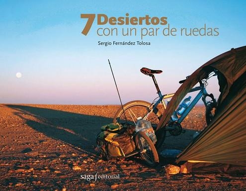 7 DESIERTOS CON UN PAR DE RUEDAS | 9788493605599 | FERNANDEZ, SERGIO | Llibreria Drac - Librería de Olot | Comprar libros en catalán y castellano online