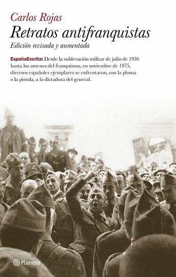RETRATOS ANTIFRANQUISTAS | 9788408087519 | ROJAS, CARLOS | Llibreria Drac - Librería de Olot | Comprar libros en catalán y castellano online