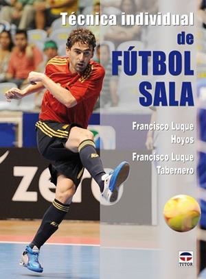 TECNICA INDIVIDUAL DE FUTBOL SALA | 9788479027896 | VV.AA. | Llibreria Drac - Llibreria d'Olot | Comprar llibres en català i castellà online