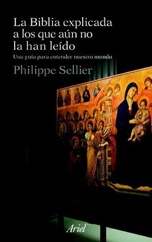 BIBLIA EXPLICADA A LOS QUE AUN NO LA HAN LEIDO, LA | 9788434488410 | SELLIER, PHILIPPE | Llibreria Drac - Llibreria d'Olot | Comprar llibres en català i castellà online