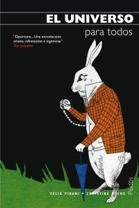 UNIVERSO PARA TODOS, EL | 9788449323324 | PIRANI, FELIX;ROCHE, CHRISTINE | Llibreria Drac - Librería de Olot | Comprar libros en catalán y castellano online