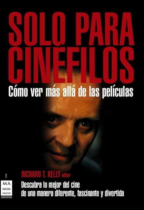 SOLO PARA CINEFILOS | 9788496924581 | KELLY, RICHARD T. | Llibreria Drac - Librería de Olot | Comprar libros en catalán y castellano online