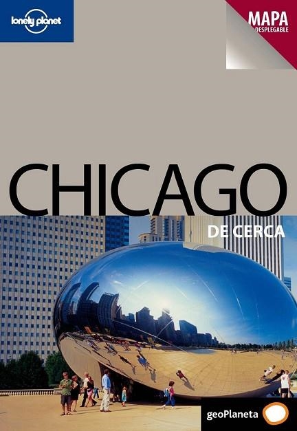 CHICAGO DE CERCA 2010 (LONELY PLANET) | 9788408089063 | AA.VV. | Llibreria Drac - Librería de Olot | Comprar libros en catalán y castellano online