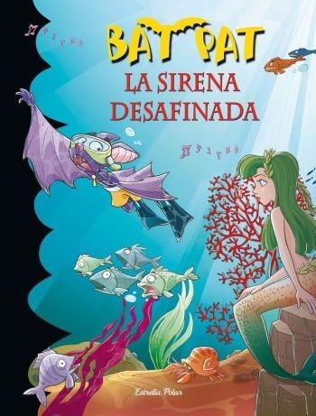 SIRENA DESAFINADA, LA (BAT PAT 12) | 9788499320953 | AA.VV. | Llibreria Drac - Librería de Olot | Comprar libros en catalán y castellano online