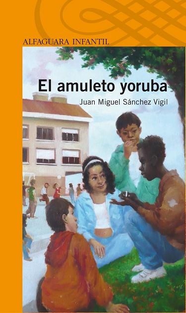 AMULETO YORUBA, EL | 9788420405209 | SANCHEZ, JUAN MIGUEL | Llibreria Drac - Librería de Olot | Comprar libros en catalán y castellano online