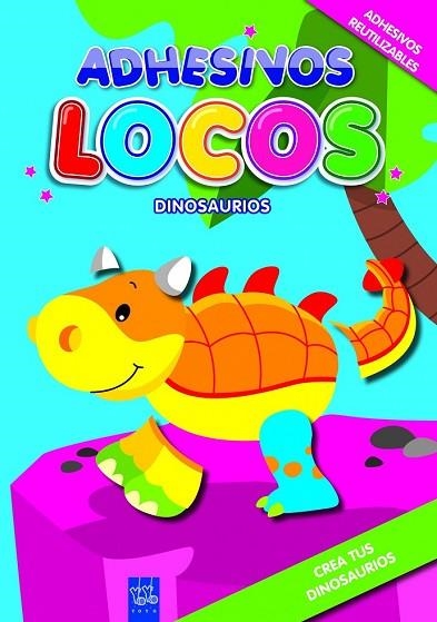 ADHESIVOS LOCOS. DINOSAURIOS | 9788408089964 | YOYO | Llibreria Drac - Librería de Olot | Comprar libros en catalán y castellano online