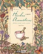 HIERBAS AROMATICAS | 9788475566047 | TORRES, LAURA | Llibreria Drac - Librería de Olot | Comprar libros en catalán y castellano online