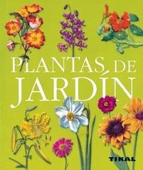 PLANTAS DE JARDIN | 9788499280097 | VV.AA. | Llibreria Drac - Librería de Olot | Comprar libros en catalán y castellano online