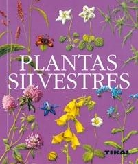 PLANTAS SILVESTRES | 9788499280110 | VV.AA. | Llibreria Drac - Librería de Olot | Comprar libros en catalán y castellano online