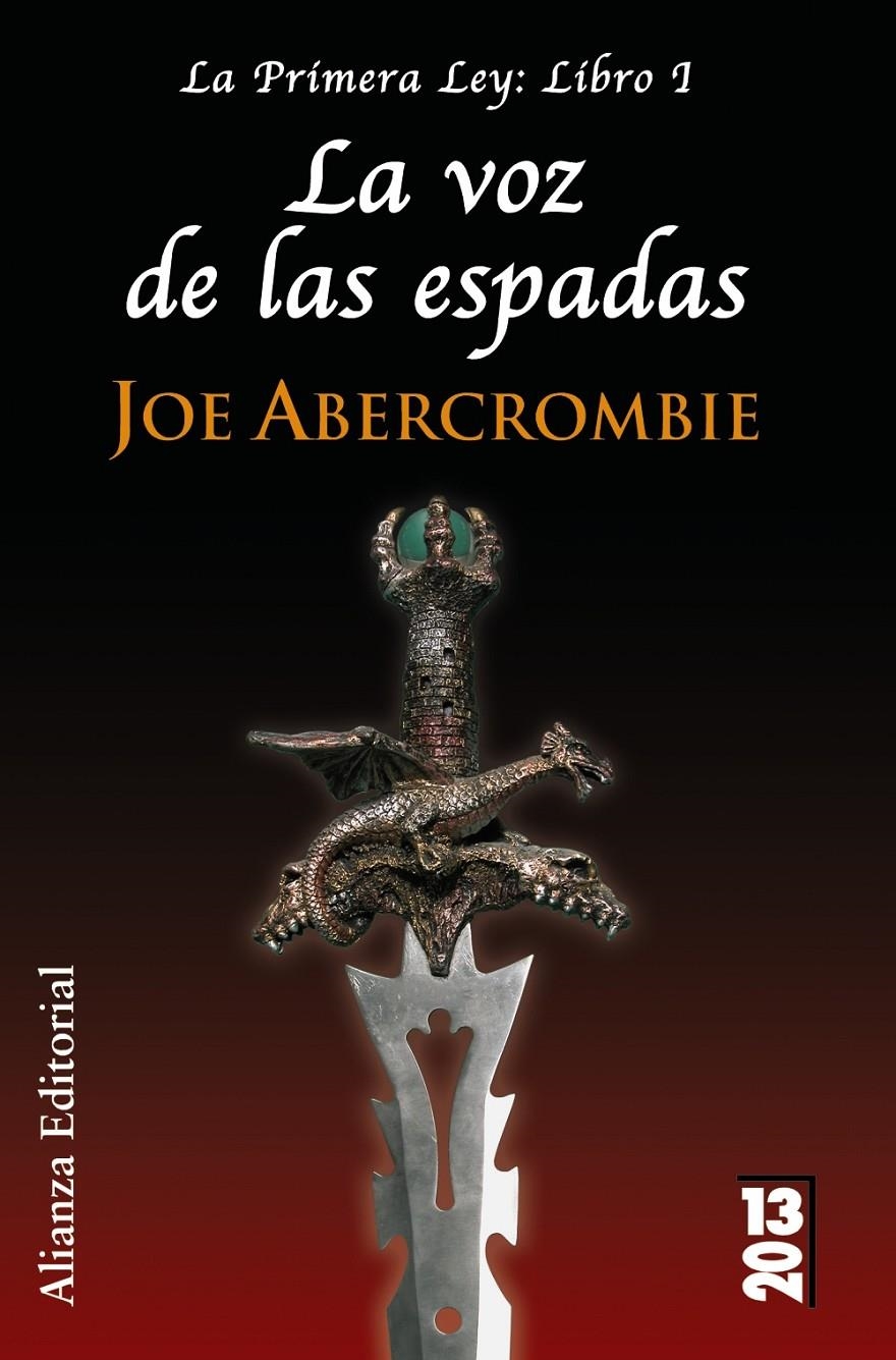 VOZ DE LAS ESPADAS, LA | 9788420679877 | ABERCROMBIE, JOE | Llibreria Drac - Llibreria d'Olot | Comprar llibres en català i castellà online