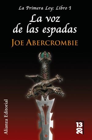 VOZ DE LAS ESPADAS, LA | 9788420679877 | ABERCROMBIE, JOE | Llibreria Drac - Llibreria d'Olot | Comprar llibres en català i castellà online