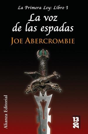 VOZ DE LAS ESPADAS, LA | 9788420679877 | ABERCROMBIE, JOE | Llibreria Drac - Llibreria d'Olot | Comprar llibres en català i castellà online