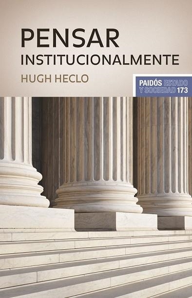 PENSAR INSTITUCIONALMENTE | 9788449323355 | HECLO, HUGH | Llibreria Drac - Librería de Olot | Comprar libros en catalán y castellano online